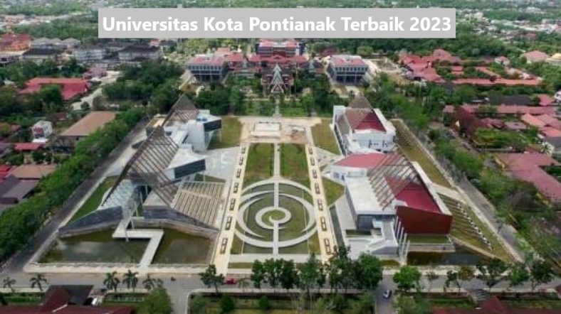 Universitas Kota Pontianak Terbaik 2023